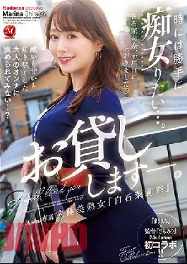 JUL-869 Studio MADONNA Sometimes,I Want To Be As Slutty As I Please… A Madonna Exclusive. I Will Loan You The Last Beautiful Mature Woman,Marina Shiraishi .